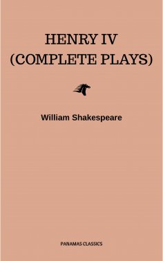 ebook: Henry IV (Complete Plays)
