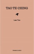 ebook: Lao Tzu : Tao Te Ching : A Book About the Way and the Power of the Way
