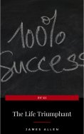 eBook: The Life Triumphant - Mastering the Heart and Mind