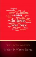 ebook: Wallace D. Wattles Trilogy