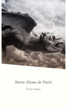ebook: Notre-Dame de Paris: Version intégrale