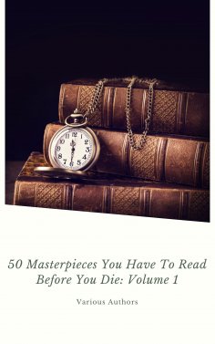 eBook: 50 Masterpieces you have to read before you die Vol: 1 (ShandonPress)