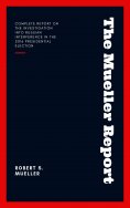 ebook: The Mueller Report: Report on the Investigation into Russian Interference in the 2016 Presidential E