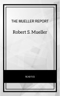eBook: The Mueller Report: The Final Report of the Special Counsel into Donald Trump, Russia, and Collusion