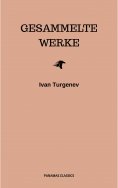 ebook: Gesammelte Werke: Romane + Erzählungen + Gedichte in Prosa (83 Titel in einem Buch - Vollständige de