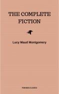 ebook: Complete Novels of Lucy Maud Montgomery