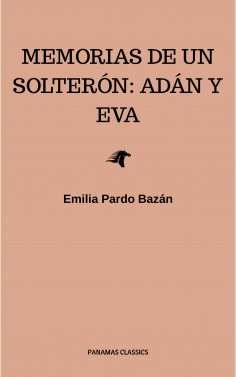 eBook: Memorias de un solterón: Adán y Eva