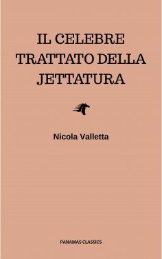 ebook: Il celebre trattato della jettatura