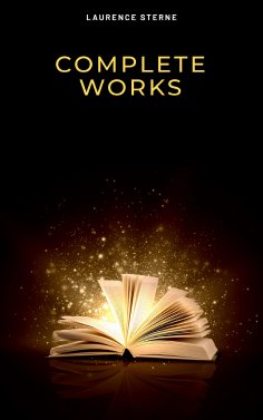 ebook: Laurence Sterne: The Complete Works