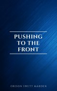 ebook: Pushing To The Front : Success Under Difficulties