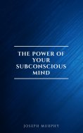 ebook: The Power of Your Subconscious Mind
