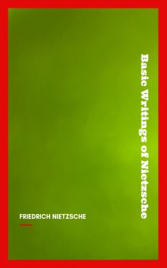 ebook: Basic Writings of Nietzsche (Modern Library Classics)