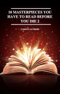 eBook: 10 Masterpieces You Have to Read Before You Die 2