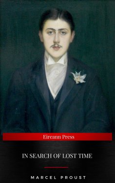 eBook: Marcel Proust: In Search of Lost Time [volumes 1 to 7]