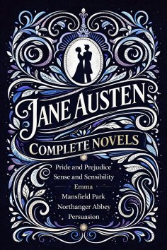 ebook: The Complete Novels of Jane Austen (Ribbon Classics)