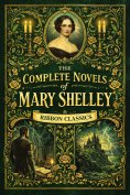 ebook: Mary Shelley: Complete Novels (Ribbon Classics)