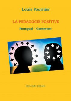 eBook: La Pédagogie positive - Pourquoi et comment