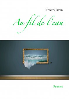 ebook: Au fil de l’eau