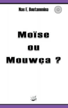 eBook: Moïse ou Mouwça ?