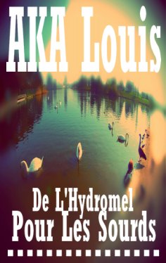 eBook: De L'Hydromel pour les Sourds