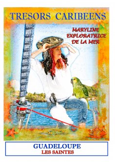 eBook: Trésors Caribéens avec Maryline l'Exploratrice