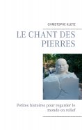 ebook: Le chant des pierres
