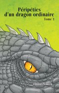 ebook: Péripéties d'un dragon ordinaire I