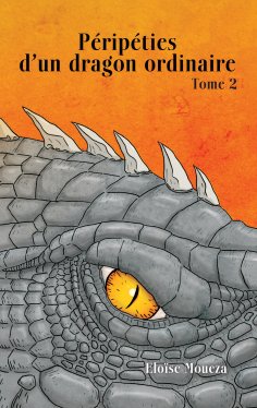 ebook: Péripéties d'un dragon ordinaire II