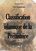 eBook: Classification islamique de la Préhistoire