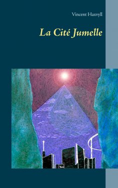 ebook: La Cité Jumelle