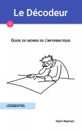 ebook: Guide du monde de l'informatique
