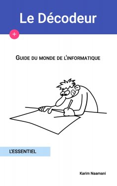 ebook: Guide du monde de l'informatique
