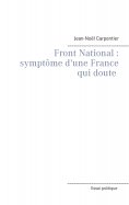 eBook: Le Front National : symptôme d'une france qui doute