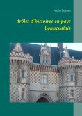 ebook: drôles d'histoires en pays bonnevalais