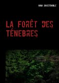 eBook: La Forêt des Ténebres