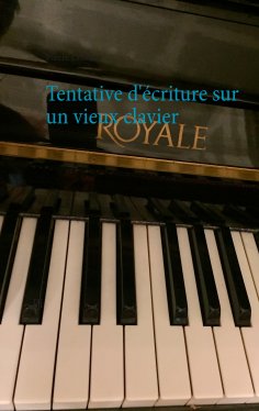 eBook: Tentative d'écriture sur un vieux clavier