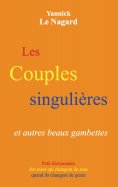 ebook: Les couples singulières et autres beaux gambettes