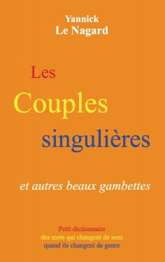 ebook: Les couples singulières et autres beaux gambettes