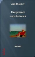 ebook: Une journée sans histoires