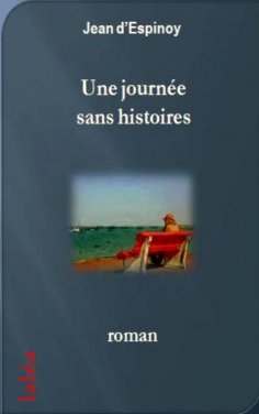 ebook: Une journée sans histoires