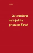 ebook: Les aventures de la petite princesse Hanaé