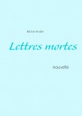 eBook: Lettres mortes