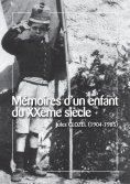 ebook: Mémoires d'un enfant du XXème siècle