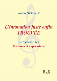 ebook: L'intonation juste enfin trouvée