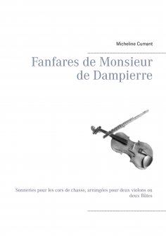 eBook: Fanfares de Monsieur de Dampierre