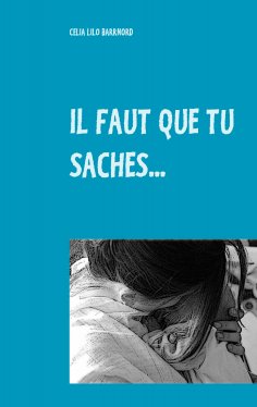 eBook: Il faut que tu saches...