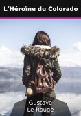 ebook: L'Héroïne du Colorado