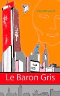 ebook: Le Baron Gris