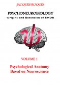 ebook: Psychoneurobiology Origins and extension of EMDR