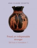 eBook: Freud, un indispensable étranger